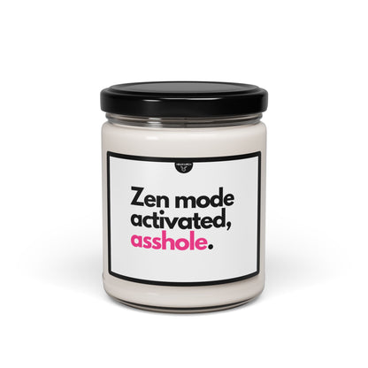 Zen Mode Activated Asshole Candle