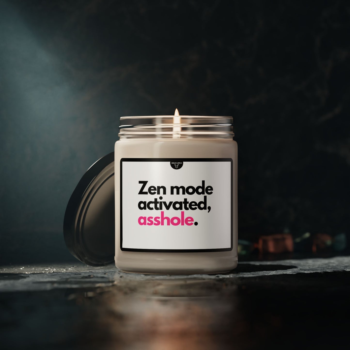 Zen Mode Activated Asshole Candle